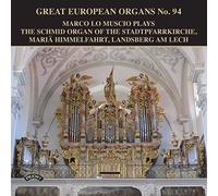 Lo Muscio, Marco - Great European Organs No. 94