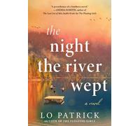 Lo Patrick The Night the River Wept (Tascabile)