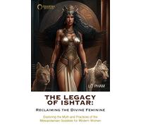 Lo Pham The Legacy of Ishtar (Tascabile)