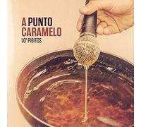 Lo Pibitos - A Punto Caramelo