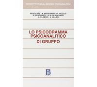 Lo psicodramma psicoanalitico di gruppo - AA.VV.