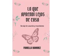 Lo que aprendí lejos de casa