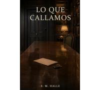 Lo que callamos