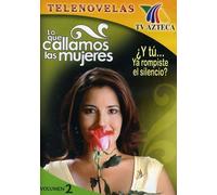 Lo Que Callamos Las Mujeres - Lo Que Callamos Las Mujeres 2 [Edizione: Stati Uniti]