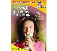 Lo Que Callamos Las Mujeres 4 [Edizione: Stati Uniti]