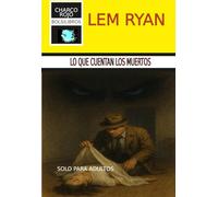 Lo que cuentan los muertos