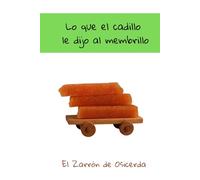 Lo que el cadillo le dijo al membrillo