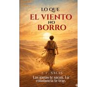 LO QUE EL VIENTO NO BORRO