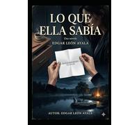LO QUE ELLA SABIA