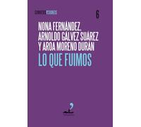 Lo que fuimos: 6