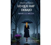 Lo que hay debajo