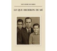Lo que hicieron de mí - NUOVO