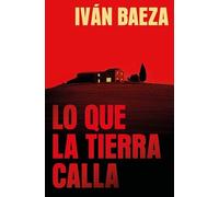Lo que la tierra calla