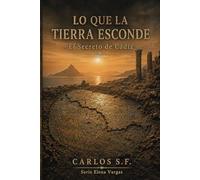 Lo Que La Tierra Esconde: El Secreto de Cádiz: 2