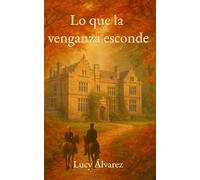 Lo que la venganza esconde