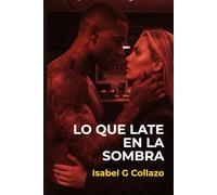 Lo que late en la sombra