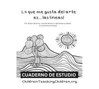 ¡Lo que me gusta del arte es… las líneas! - Cuaderno de estudio: Cuaderno de ejercios creativos para niños, principiantes y familias