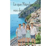 Lo que Nápoles nos dejó