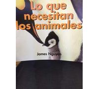 Lo Que Necesitan Los Animales (Language, Literacy, and Vocabulary: Windows on Literacy en espanol)