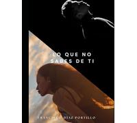 LO QUE NO SABES DE TI