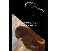 LO QUE NO SABES DE TI