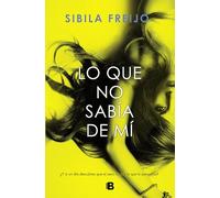 Lo que no sabia de mi/ What I Didn't Know About Me