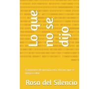 Lo que no se dijo: Fragmentos de una niña rota. Una voz que se niega a callar