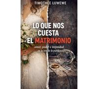 Lo Que Nos Cuesta El Matrimonio: 8