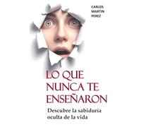 Lo que nunca te enseñaron
