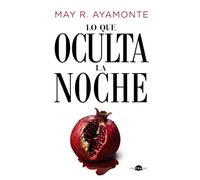 Lo que oculta la noche