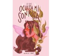 Lo que oculta mi sonrisa