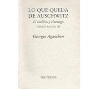 Lo Que Queda de Auschwitz