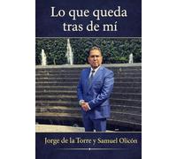 Lo que queda tras de mí