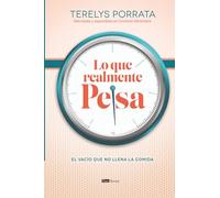 Lo que realmente pesa: El vacío que no llena la comida