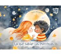 Lo que sabían las estrellas