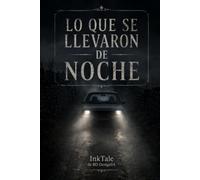 LO QUE SE LLEVARON DE NOCHE: Una novela de terror rural y mala leche