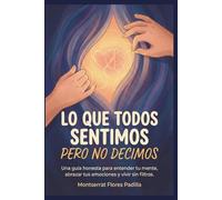 Lo que todos sentimos pero no decimos