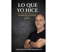 LO QUE YO HICE: La guerra correcta