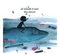 Lo racconta il mare