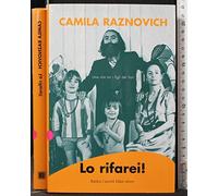 Lo rifarei!