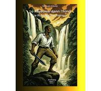 Lo Royaume dann l'Fond - Le Royaume de l'Intérieur: Bande dessinée - Version créole réunionnais / français