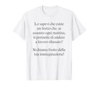 lo sapevi che esiste un frutto che se assunto ogni mattina Maglietta