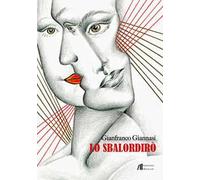 Lo sbalordirò