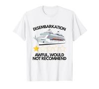 Lo sbarco Terribile Non consiglierebbe Divertente Cruise Meme Maglietta