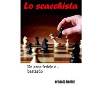 LO SCACCHISTA: Un eroe fedele e... bastardo