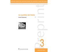 Lo scambio del limite. Sintesi di una ricerca più ampia