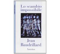 Lo scambio impossibile