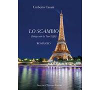 Lo scambio. (Intrigo sotto la Tour Eiffel)