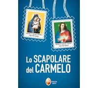 Lo Scapolare del Carmelo