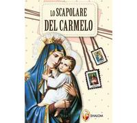 Lo Scapolare del Carmelo